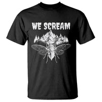 We Scream Funny Summer Cicada T Shirt - Wonder Print Shop