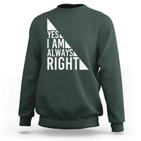 Funny Math Teacher Sweatshirt I Am Always Right - Wonder Print Shop