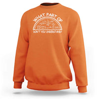 Funny Math Lover Sweatshirt What Part Of This Don't You Understand - Wonder Print Shop