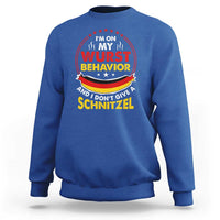 Oktoberfest Sweatshirt On My Wurst Behavior I Dont Give A Schnitzel German Beer - Wonder Print Shop