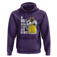 Funny Beer Lover Hoodie In Dog Beers I've Only Had One - Wonder Print Shop