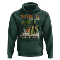 Funny Beer Lover Hoodie The Only B.S. I Need Is Beer And Sunshine - Wonder Print Shop
