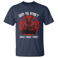 Satan T Shirt God Is Busy Can I Help You Baphomet Satanic Goat - Wonder Print Shop