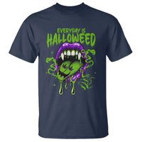 Funny Halloween T Shirt Everyday Is Halloweed Vampire Weed Cannabis Smoking - Wonder Print Shop