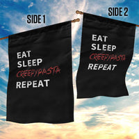 Horror Movie Lover Garden Flag Eat Sleep Creepypasta Repeat - Wonder Print Shop