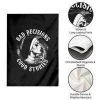 Unholy Nun Garden Flag Bad Decisions Good Stories Dirty Nun Smoking - Wonder Print Shop
