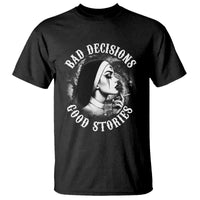 Unholy Nun T Shirt Bad Decisions Good Stories Dirty Nun Smoking - Wonder Print Shop