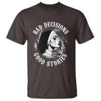 Unholy Nun T Shirt Bad Decisions Good Stories Dirty Nun Smoking - Wonder Print Shop