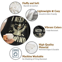Funny Halloween Mummy Throw Blanket I Need to Unwind - Wonder Print Shop