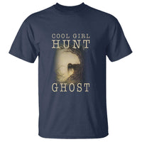 Cool Girls Hunt Ghost T Shirt Paranormal Investigator Creepy Halloween - Wonder Print Shop