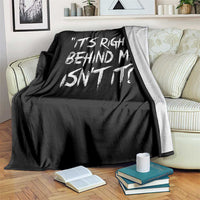 Funny Halloween Ghost Hunting Throw Blanket It's Right Behind Me Isn't It - Wonder Print Shop