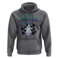 Funny Halloween Ghost Hunter Hoodie It's Right Behind Me Isn't It