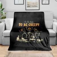 Funny Halloween Throw Blanket Tis The Season To Be Creepy Dancing Skeleton - Wonder Print Shop