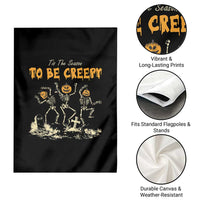 Funny Halloween Garden Flag Tis The Season To Be Creepy Dancing Skeleton - Wonder Print Shop