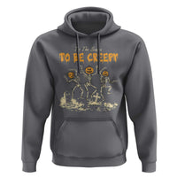 Funny Halloween Hoodie Tis The Season To Be Creepy Dancing Skeleton