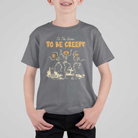 Funny Halloween T Shirt For Kid Tis The Season To Be Creepy Dancing Skeleton - Wonder Print Shop
