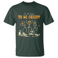 Funny Halloween T Shirt Tis The Season To Be Creepy Dancing Skeleton - Wonder Print Shop