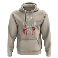 Funny Halloween Hoodie Have A Killer Day Blood