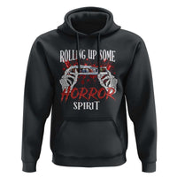 Funny Halloween Hoodie Rolling Up Some Horror Spirit