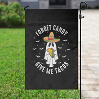 Mexico Halloween Garden Flag Forget Candy Give Me Tacos Cute Mexican Ghost - Wonder Print Shop