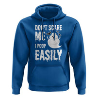 Funny Halloween Hoodie Don't Scare Me I Poop Easily