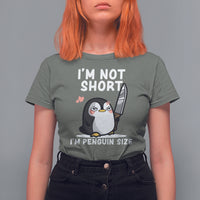 I'm Not Short I'm Penguin Size Angry But Cute T Shirt For Women - Wonder Print Shop