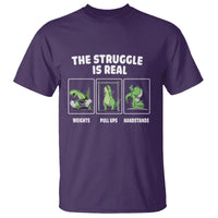 The Struggle Is Real Dinosaur Fitness Gymer Weight Pull Up Handstand T Shirt - Wonder Print Shop