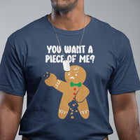 You Want A Piece Of Me Gingerbread Naughty Christmas T Shirt - Wonder Print Shop
