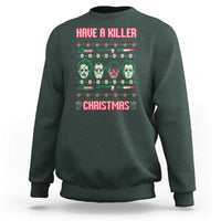 Horror Xmas Sweatshirt Have A Killer Christmas Horror Characters - Wonder Print Shop