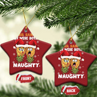 Funny Xmas Christmas Ornament Upside Down Pineapple Dear Santa We Were Both Naughty - Wonder Print Shop