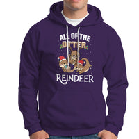 All of the Otter Reindeer Cute Christmas Hoodie - Wonder Print Shop