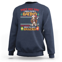 Christmas Sweatshirt Basset Hound See You're Eating Dog Lover - Wonder Print Shop