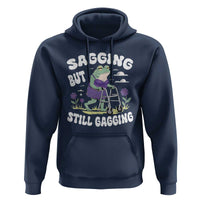 Funny Frog Meme Hoodie Sagging But Still Gagging Naughty Adult Humor