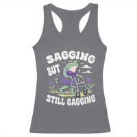 Funny Frog Meme Racerback Tank Top Sagging But Still Gagging Naughty Adult Humor
