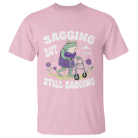 Funny Frog Meme T Shirt Sagging But Still Gagging Naughty Adult Humor