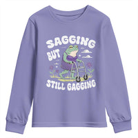 Funny Frog Meme Youth Sweatshirt Sagging But Still Gagging Naughty Adult Humor