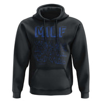 Funny MILF Man I Love Feet Hoodie