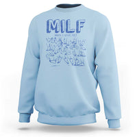 Funny MILF Man I Love Feet Sweatshirt