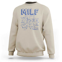 Funny MILF Man I Love Feet Sweatshirt
