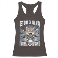 Funny Meme Racerback Tank Top Get Out of My Way Gonna Poop My Pants