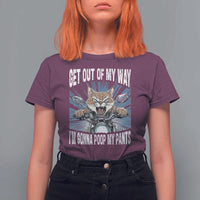Funny Meme T Shirt For Women Get Out of My Way Gonna Poop My Pants