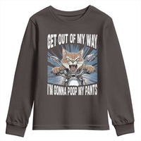 Funny Meme Youth Sweatshirt Get Out of My Way Gonna Poop My Pants