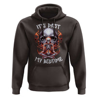 Funny Skeleton Meme Hoodie It's Past My Bedtime