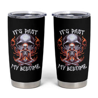 Funny Skeleton Meme Tumbler Cup It's Past My Bedtime