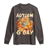 Funny Skeleton Meme Long Sleeve Shirt Autistic and Gay