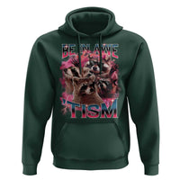 Funny Meme Autistic Raccoon Hoodie Be In Awe Of My 'Tism