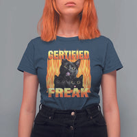 Funny Cat Meme T Shirt For Women Certified Freak