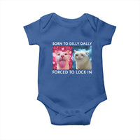 Funny Cat Meme Baby Onesie Born To Dilly Dally Forced To Lock In