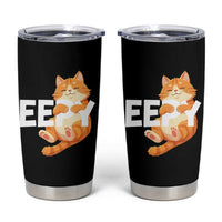 Funny Cat Meme Tumbler Cup Eepy Cat Silly Sleepy Cat