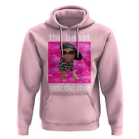 Funny Cat Meme Hoodie The Beast Inside Me